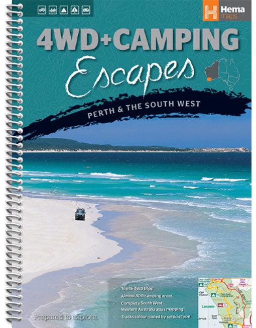 4WD + Camping Escapes Perth & the South West : 1st Edition - Base Camp Australia